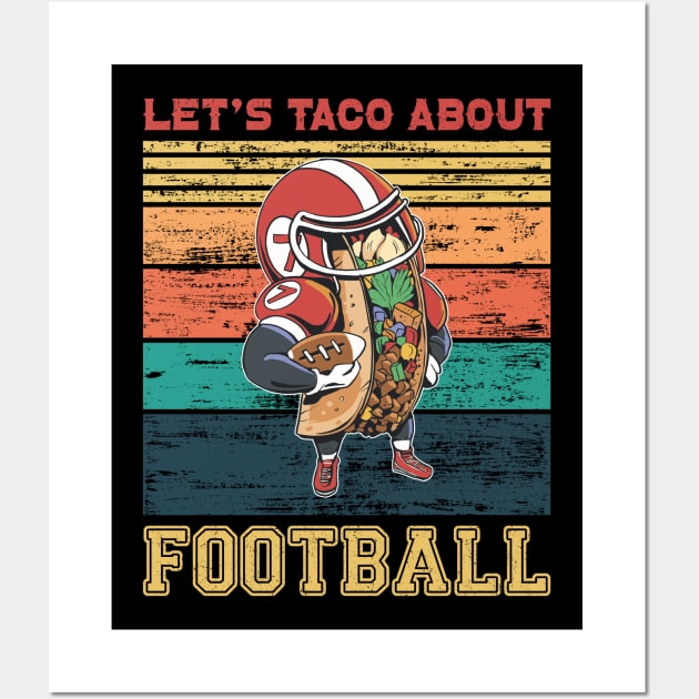 Let's TACO About FootBall Wall Art by Promen Shirts